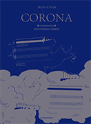 Piano Etude Corona, Montage Press